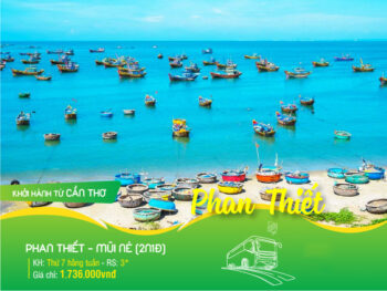 Cần Thơ | Phan Thiết | Mũi Né